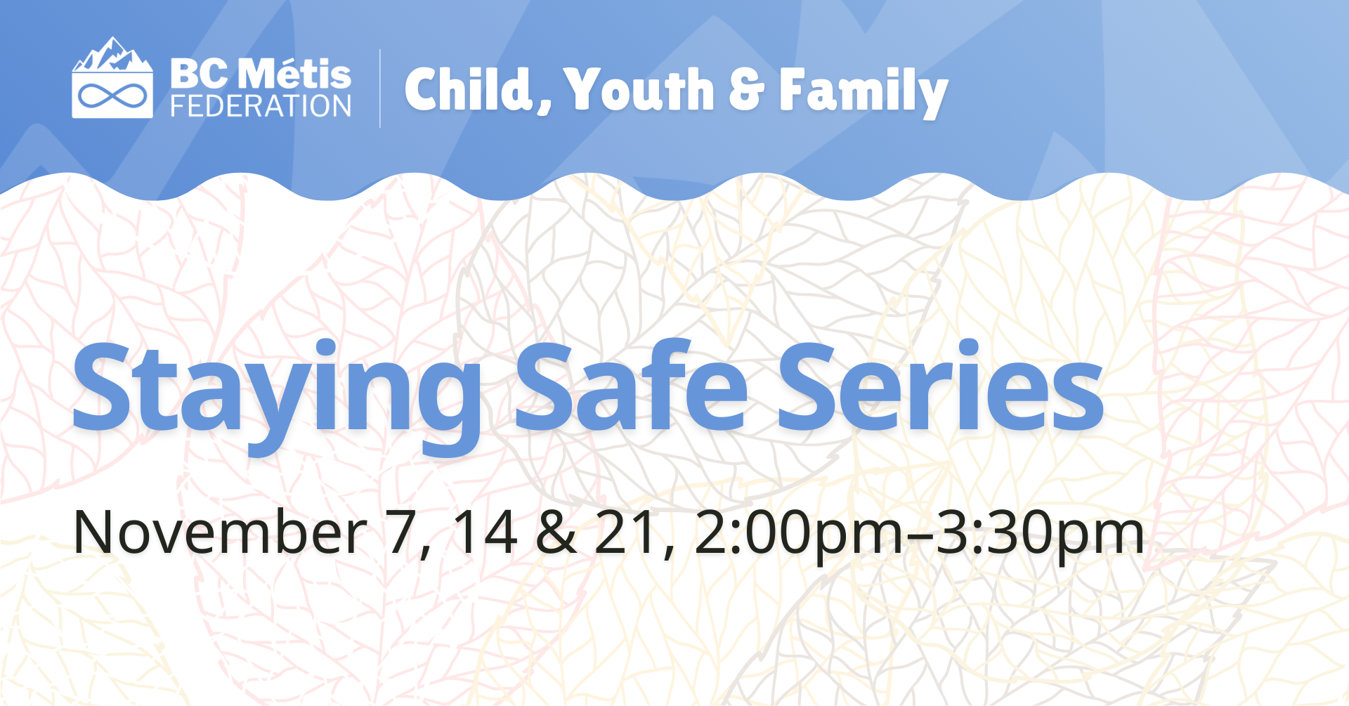 Staying Safe What is child luring? BC Métis Federation